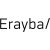 ERAYBA ERAYBA